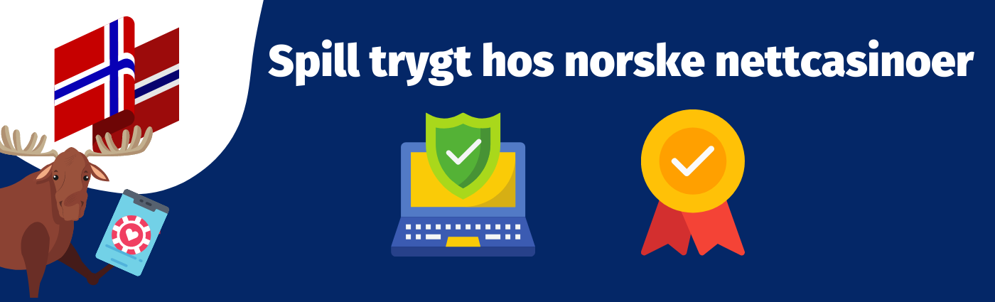 Spill trygt hos trygge norske nettcasinoer