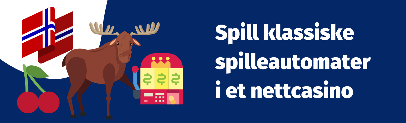 Spill klassiske spilleautomater i et nettcasino