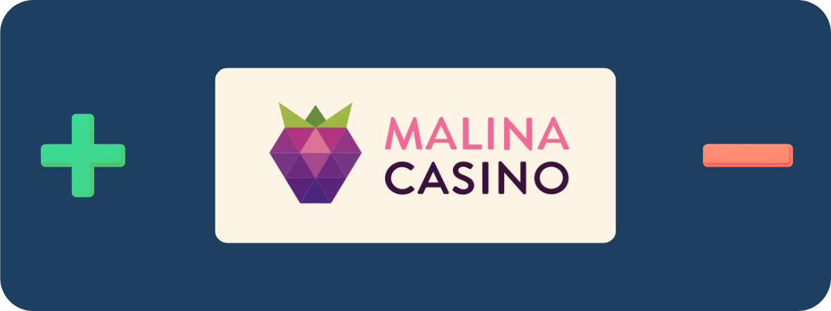Fordeler og ulemper med Malina Casino