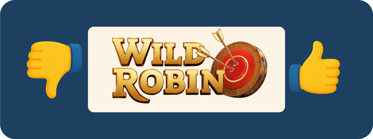 For- og bakdeler med Wild Robin Casino, som høy velkomstbonus og stort spillutvalg på plussiden, og kort omsetningsfrist og manglende norsk lisens på minussiden.
