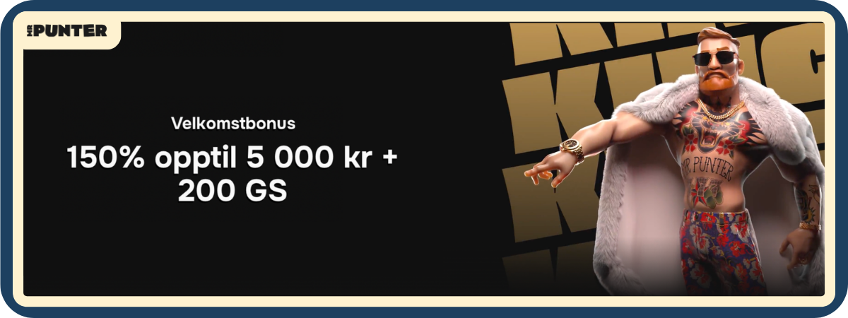 Eksklusiv velkomstbonus – 150% opptil 5 000 kr + 200 gratisspinn Velkomstbonus på 150% opptil 5 000 kr og 200 gratisspinn